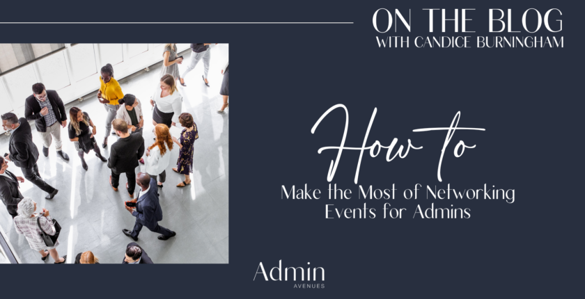 how to make the most of networking events