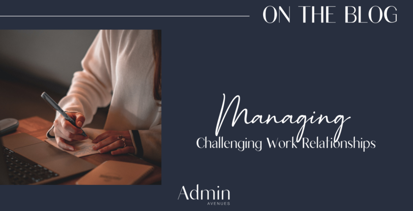 blog managing challenging work relationships